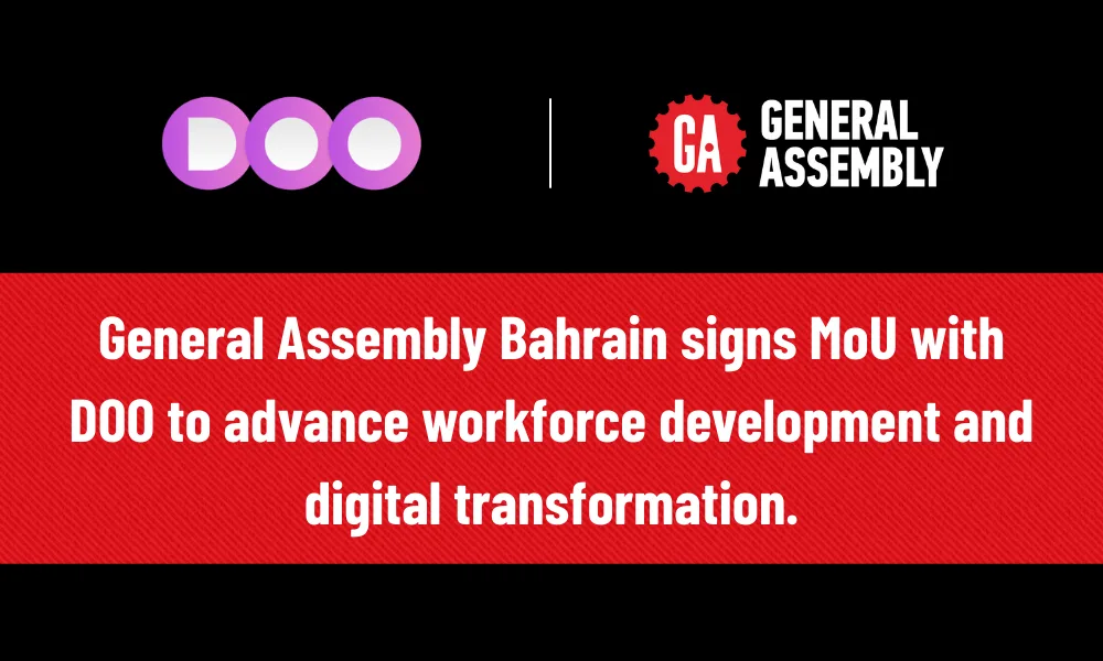 General Assembly Bahrain signs MoU with DOO to advance workforce development and digital transformation